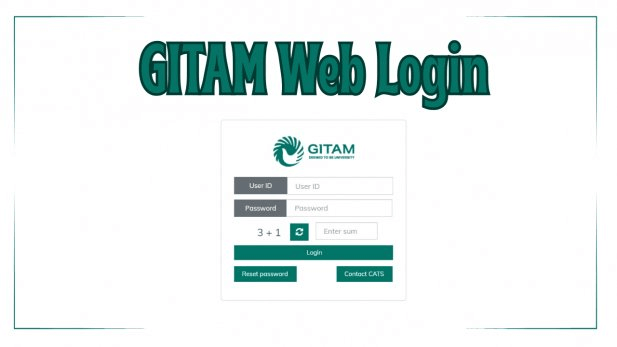 Gitam Web Login: Step-by-Step Guide for Students and Staff